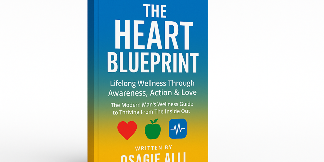 The Heart Blueprint book cover by Osagie Alli with heart health tips and actionable advice for lifelong wellness.